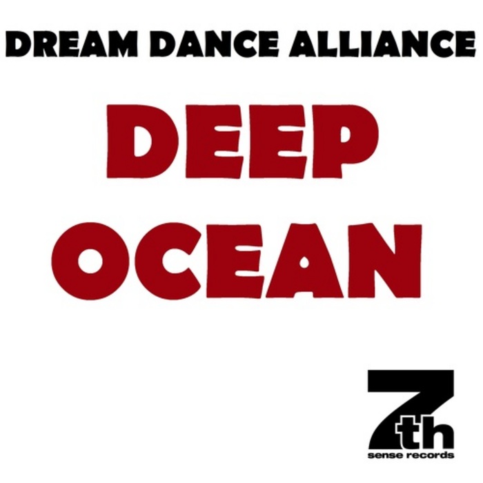 Dream Dance Alliance - Deep Ocean [2013]
