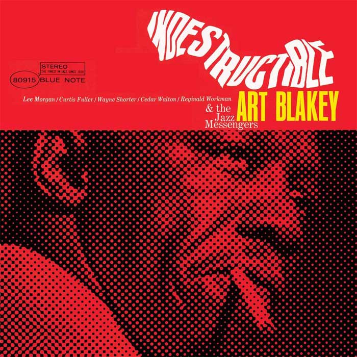 Art Blakey & The Jazz Messengers - Indestructible [1964]