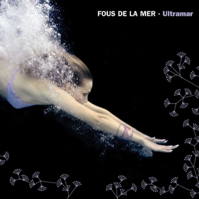 Fous De La Mer - Ultramar [2006]
