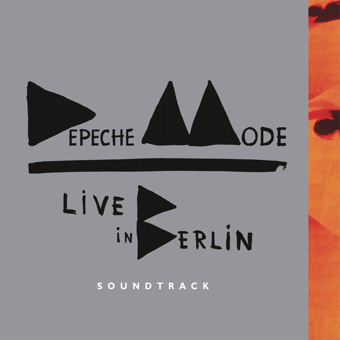 Depeche Mode - Live in Berlin (Soundtrack) [2014]