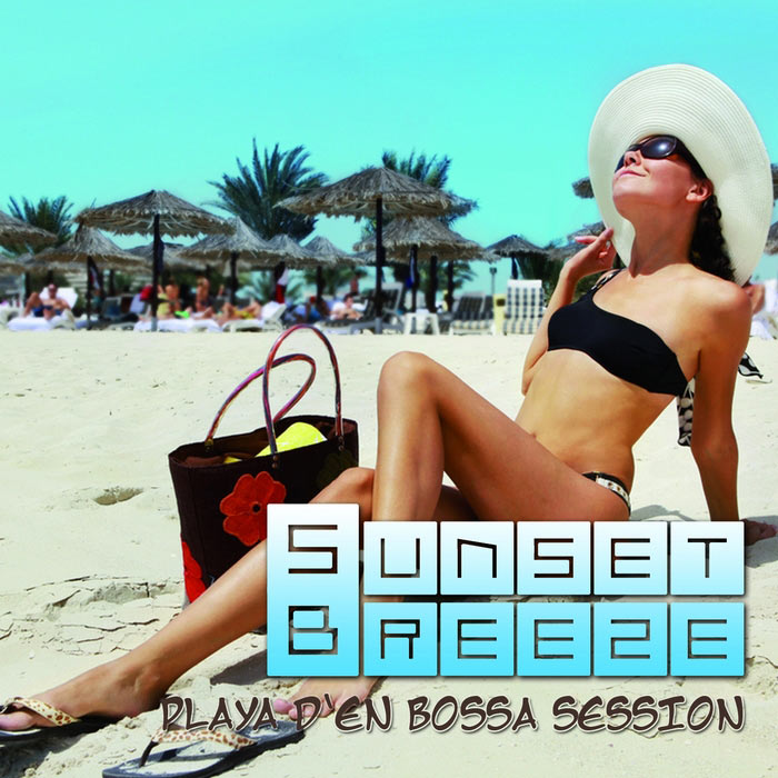 Sunset Breeze - Playa D'en Bossa Session [2011]