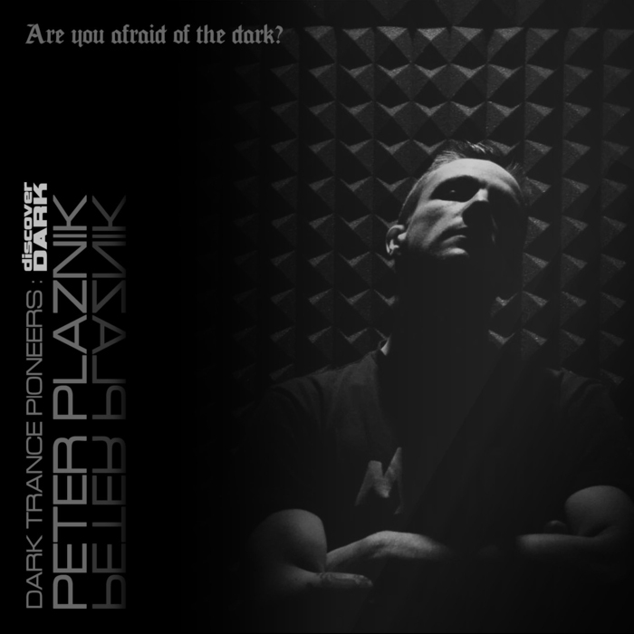 Peter Plaznik - Dark Trance Pioneers [2014]