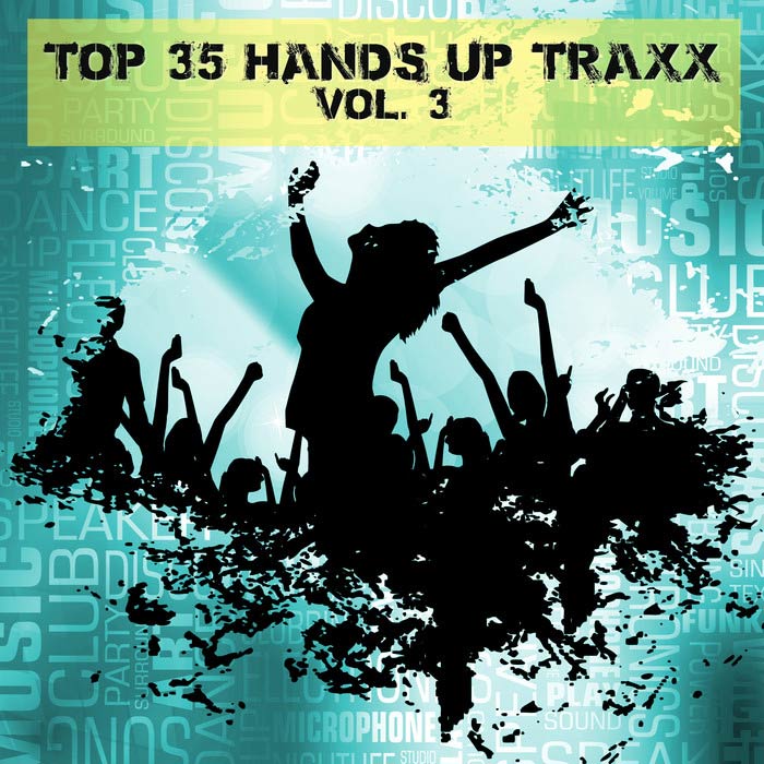 Top 35 Hands Up Traxx (Vol. 3) [2016]