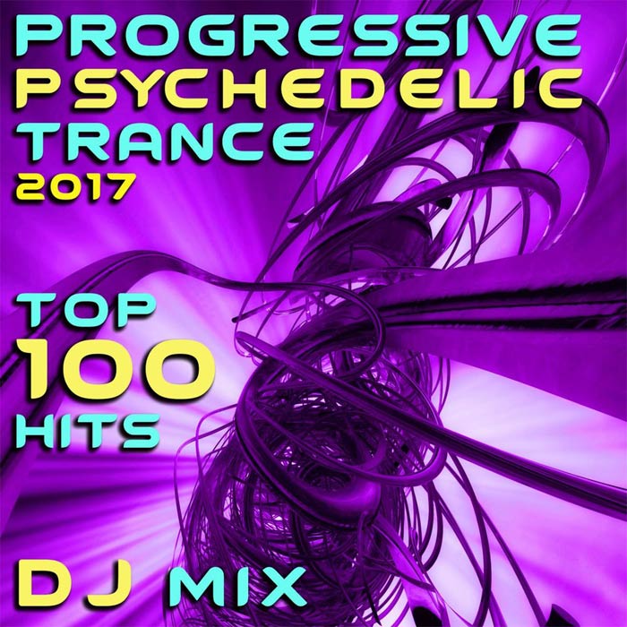 Progressive Psychedelic Trance 2017 Top 100 Hits DJ Mix [2016]