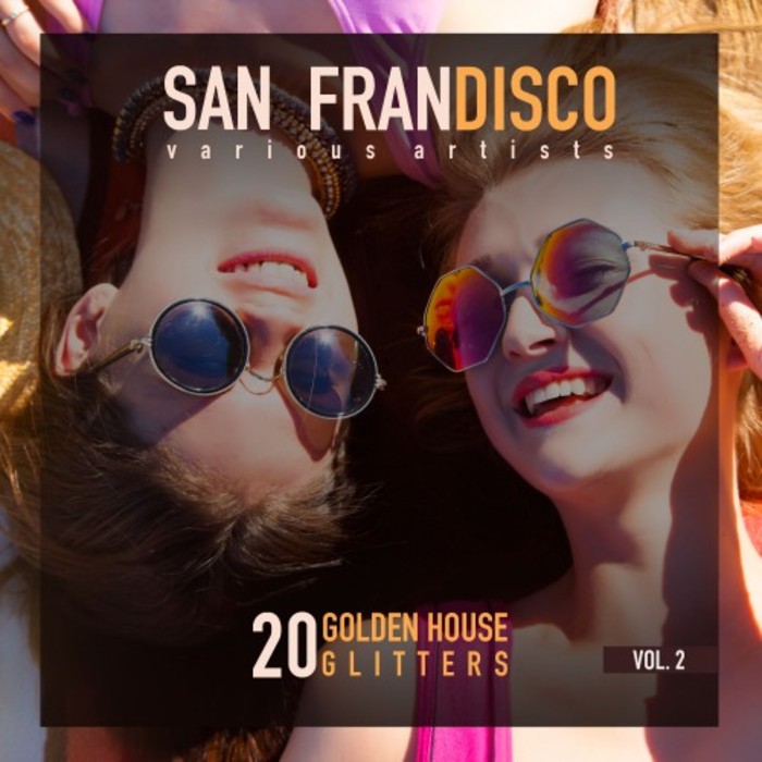 San Frandisco Vol. 2 (20 Golden House Glitters) [2017]