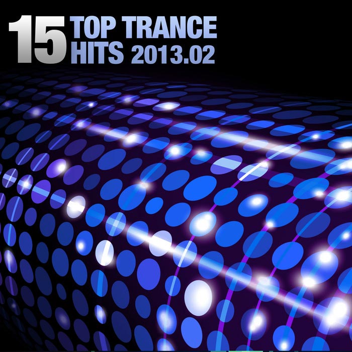 15 Top Trance Hits 2013.02 [2013]