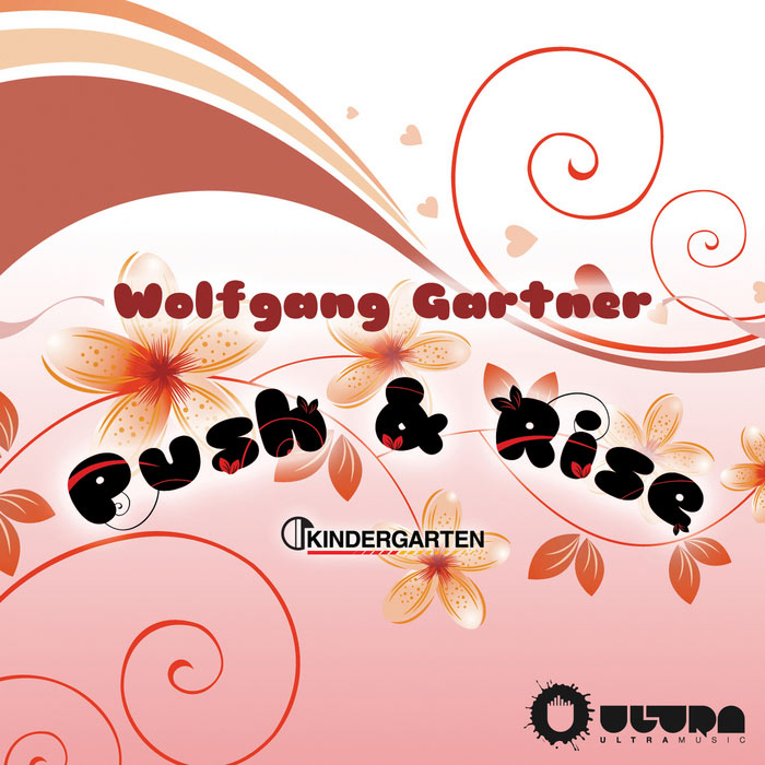Wolfgang Gartner - Push & Rise [2010]
