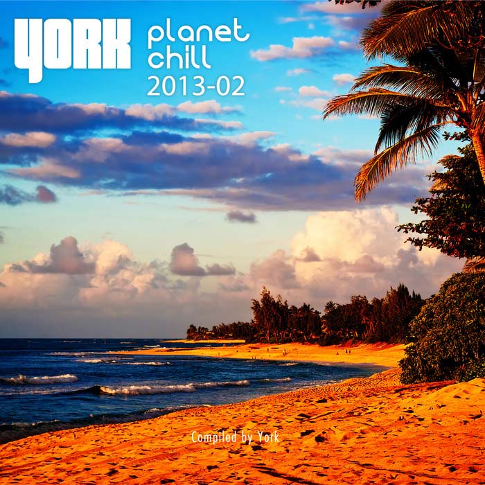 York - Planet Chill 2013-02 [2013]