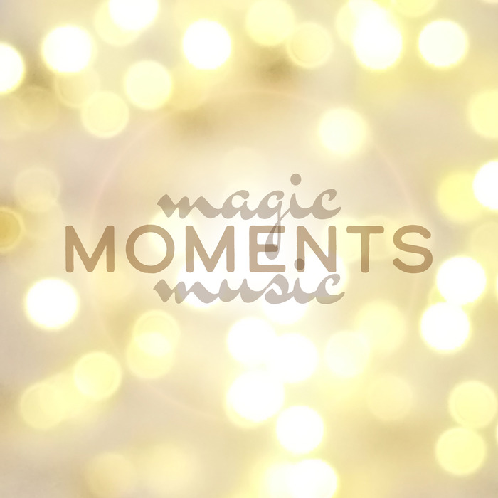 Magic Moments Music [2017]