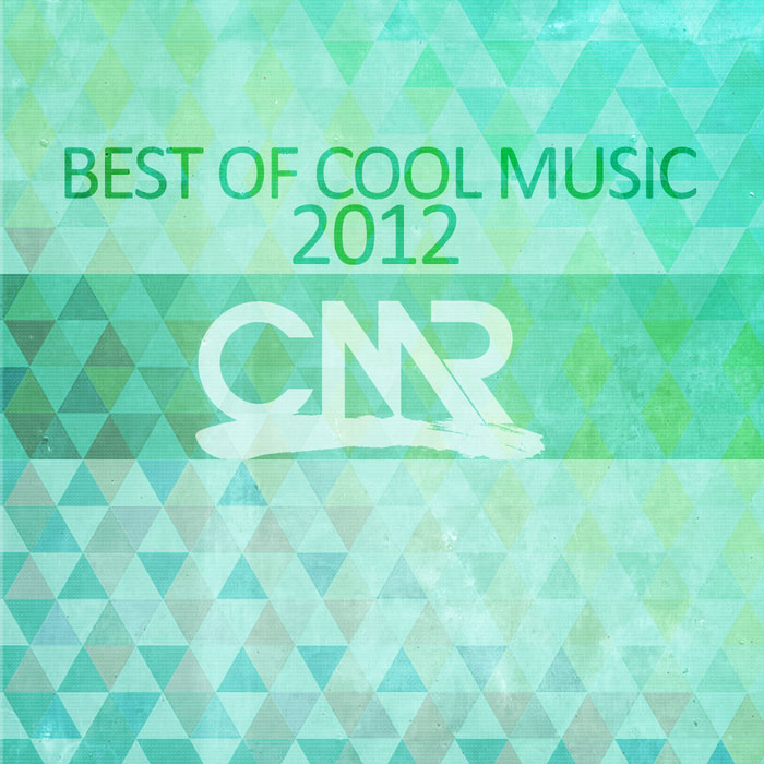 Best Of Cool Music 2012 [2013]
