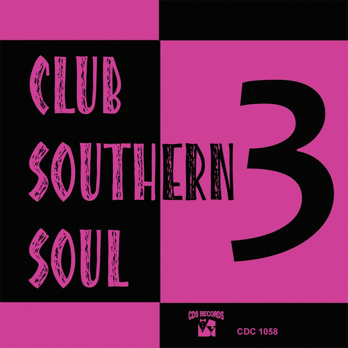 Club Southern Soul 3 [2013]