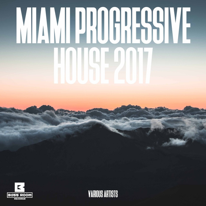 Miami Progressive House 2017 [2017]