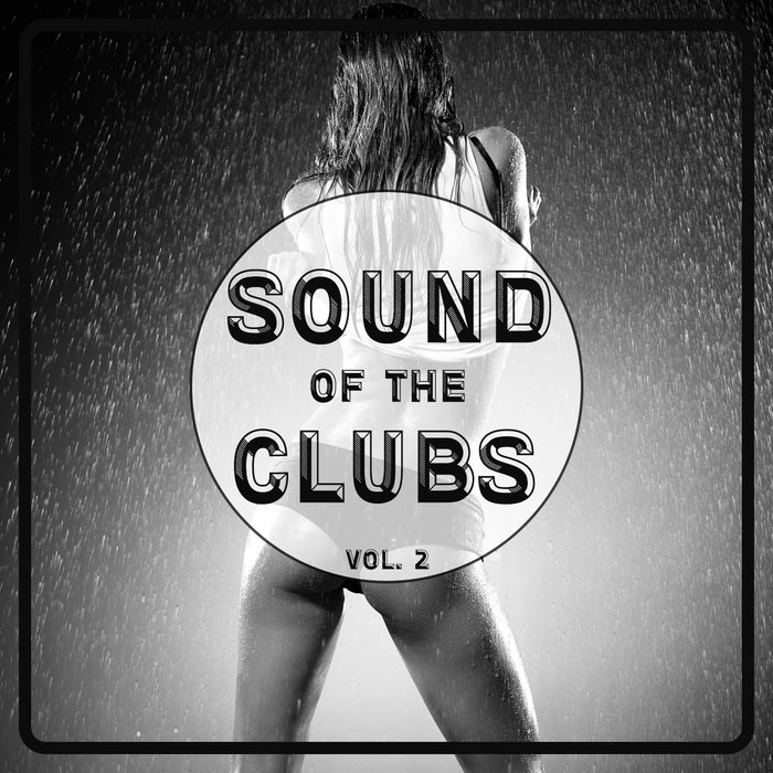 Sound Of The Clubs (Vol. 2) [2016]