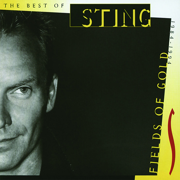 Sting - Fields Of Gold (The Best Of Sting 1984 - 1994) [1994]