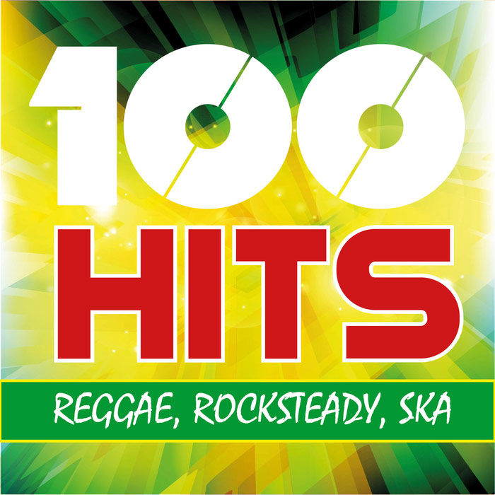 100 Hits Reggae Rocksteady Ska [2017]