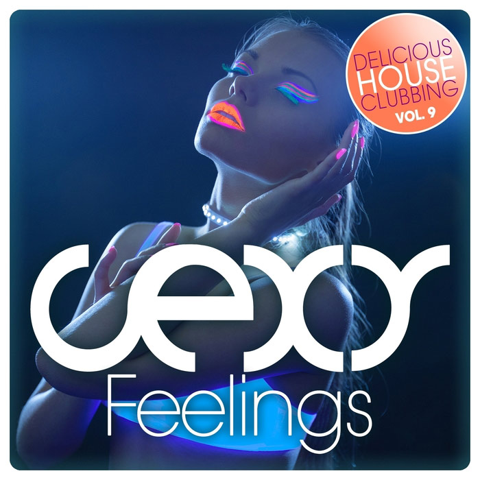 Sexy Feelings (Delicious House Clubbing Vol. 9) [2015]
