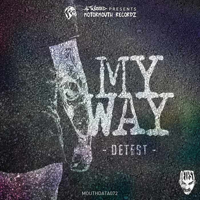 Detest - My Way [2017]