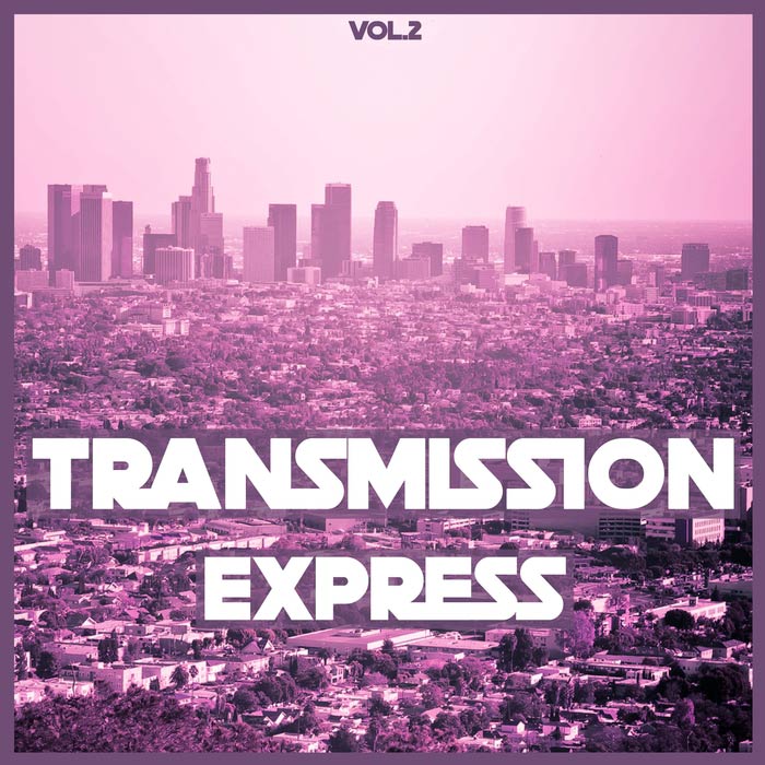 Transmission Express (Vol. 2) [2017]