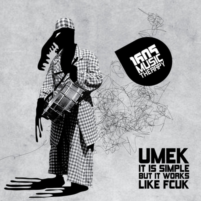 Umek - It Is Simple But It Works Like Fcuk [2012]