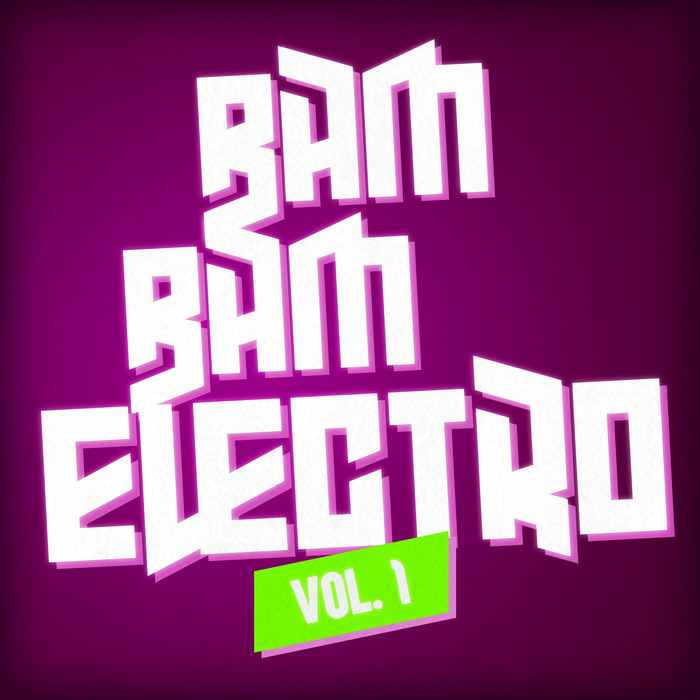 Bam Bam Electro (Vol. 1) [2017]