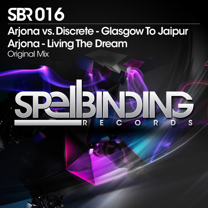 Arjona vs Discrete - Glasgow To Jaipur & Living The Dream [2012]
