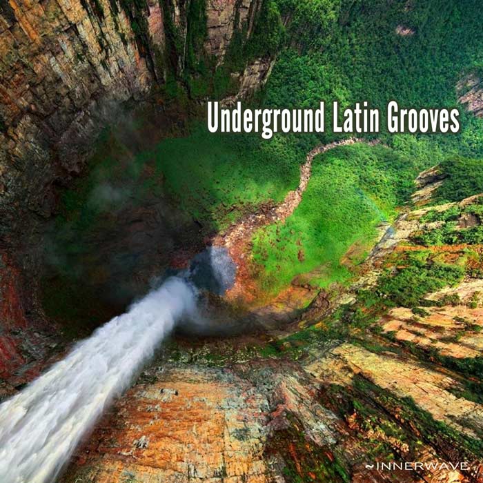 Underground Latin Grooves [2013]