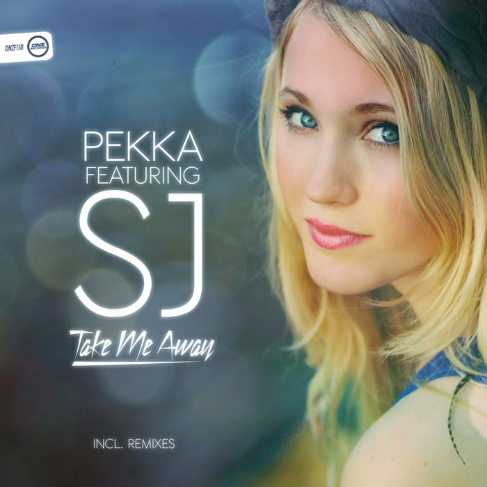 Pekka feat. SJ - Take Me Away