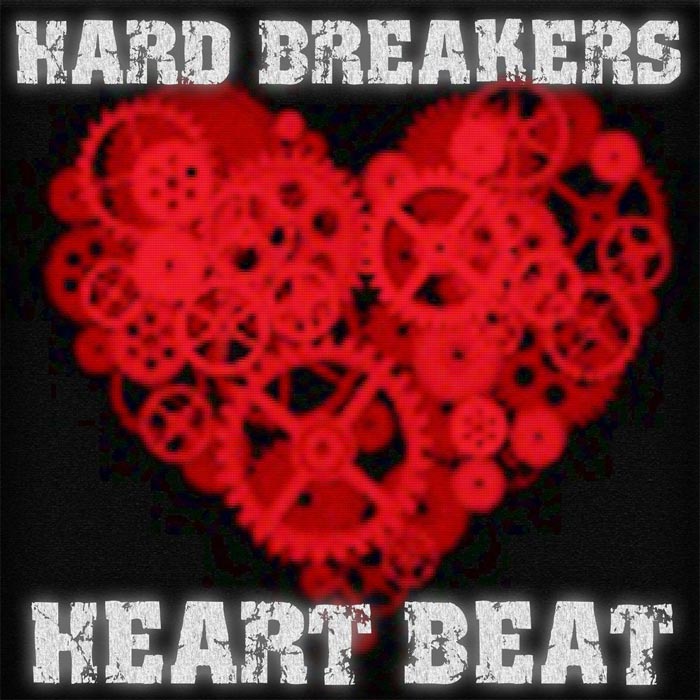Hard Breakers - Heart Beat [2014]