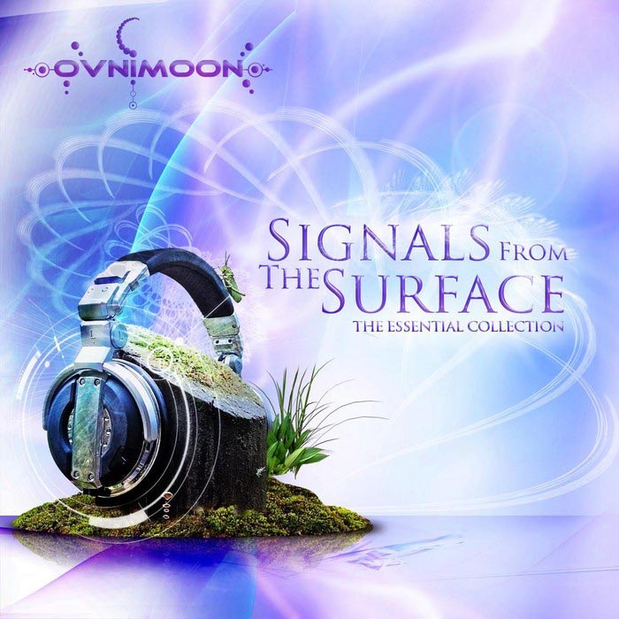 Ovnimoon - Signals From The Surface: The Essential Collection (Best Of Goa Progressive Psy Fullon Trance) [2010]