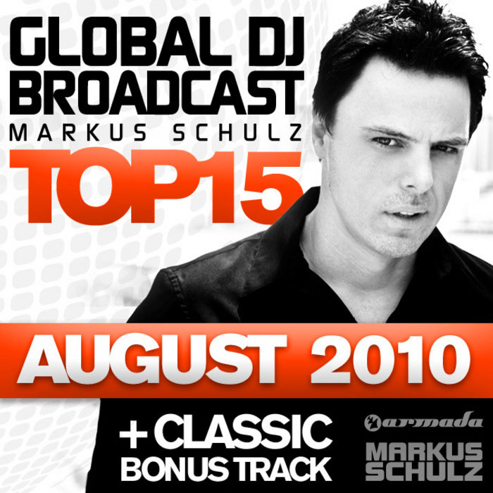 Global DJ Broadcast (Top 15 August 2010) [2010]