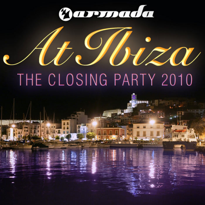Armada At Ibiza: The Closing Party 2010 [2010]