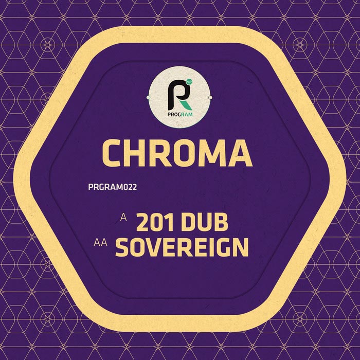 Chroma - 201 Dub / Sovereign [2014]