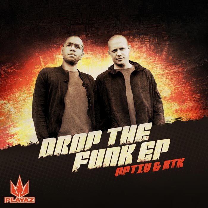 Optiv & BTK - Drop The Funk EP [2013]