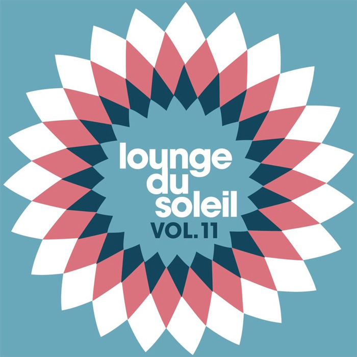 Lounge Du Soleil (Vol. 11) [2011]