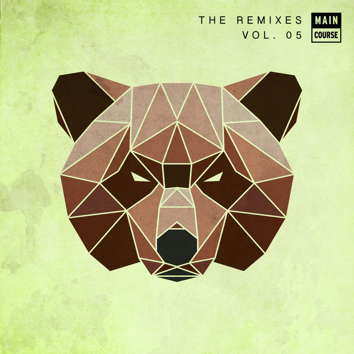 Main Course: The Remixes (Vol. 5) [2015]