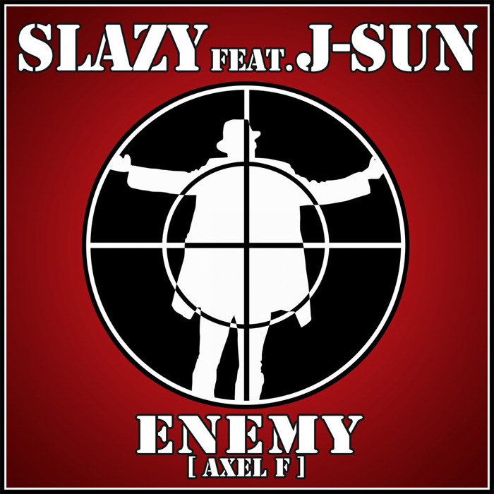 Slazy feat. J-Sun - Enemy (Axel F) [2014]