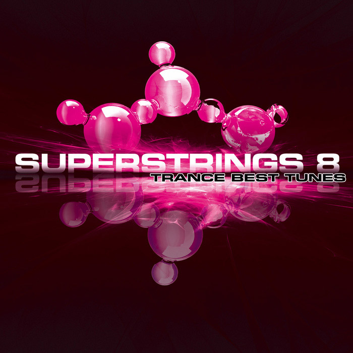 Superstrings 8 (Trance Best Tunes) [2011]