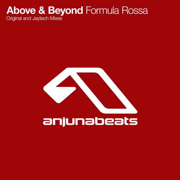 Above & Beyond - Formula Rossa [2011]
