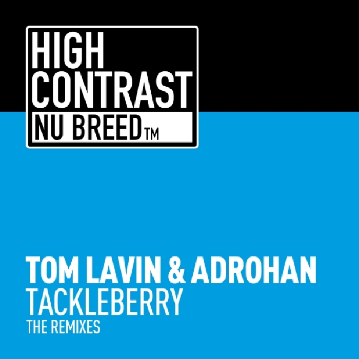 Tom Lavin & Adrohan - Tackleberry (The Remixes)