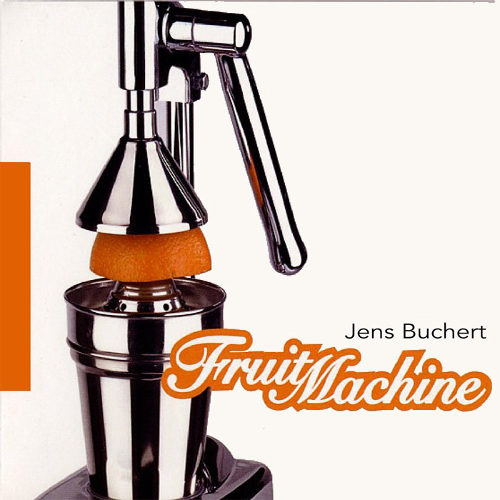 Jens Buchert - Fruit Machine [2002]