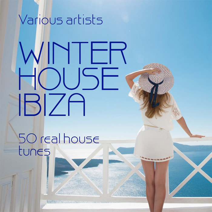 Winter House Ibiza (50 Real House Tunes) [2016]