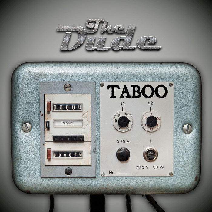 The Dude - Taboo [2013]