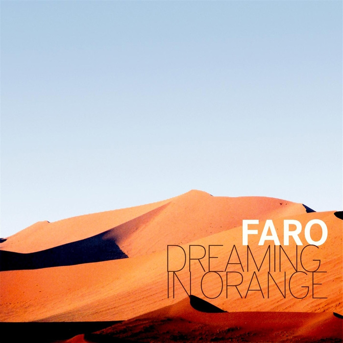 Faro - Dreaming In Orange [2011]