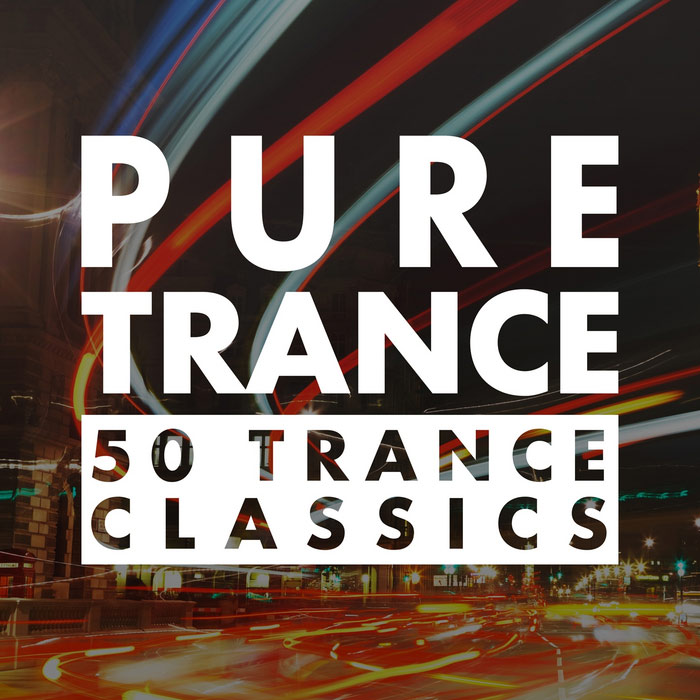 Pure Trance (50 Trance Classics) [2012]
