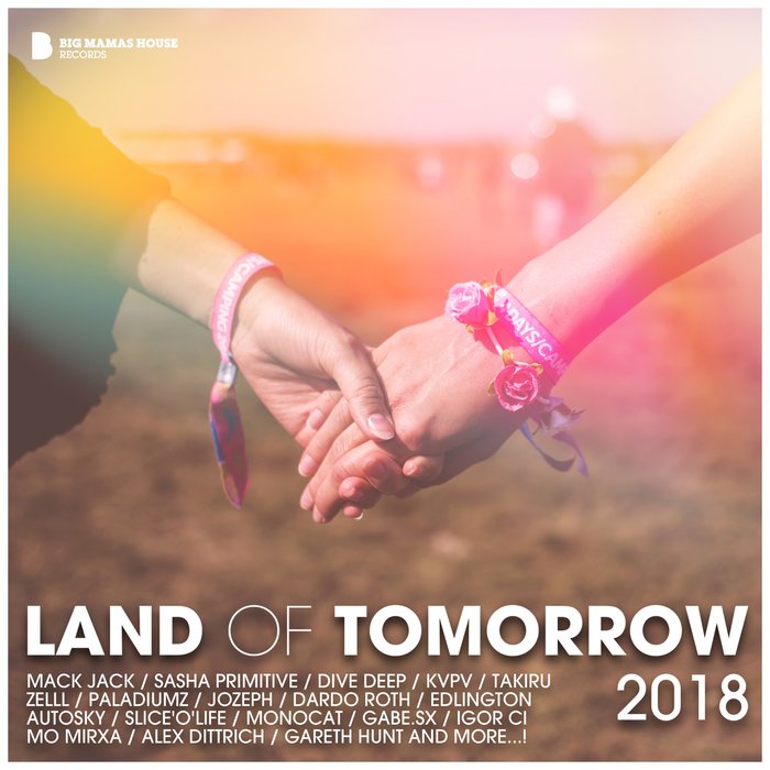 Land Of Tomorrow 2018 (Deluxe Version) [2018]