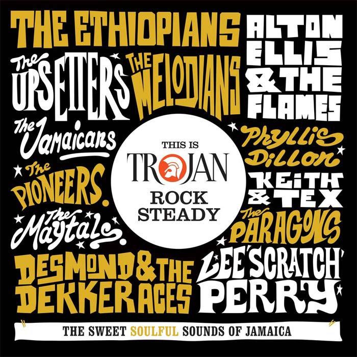 This Is Trojan Rock Steady: The Sweet Soulful Sounds Of Jamaica [2018]