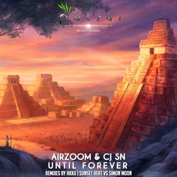 Airzoom & Cj Sn - Until Forever [2013]