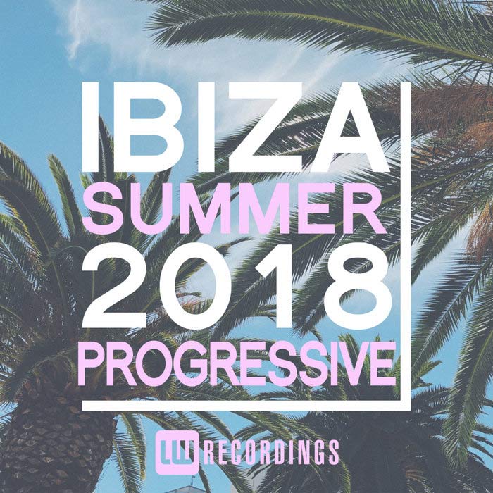 Ibiza Summer 2018 (Progressive) [2018]