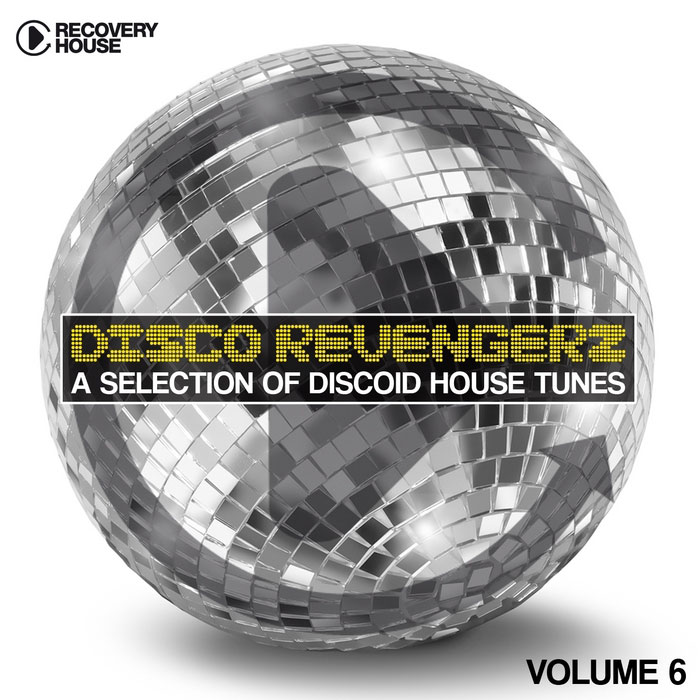 Disco Revengerz Vol. 6 (Discoid House Selection) [2013]