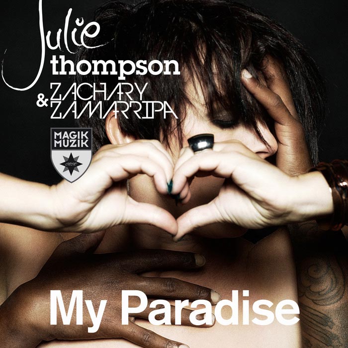 Julie Thompson & Zachary Zamarripa - My Paradise [2014]